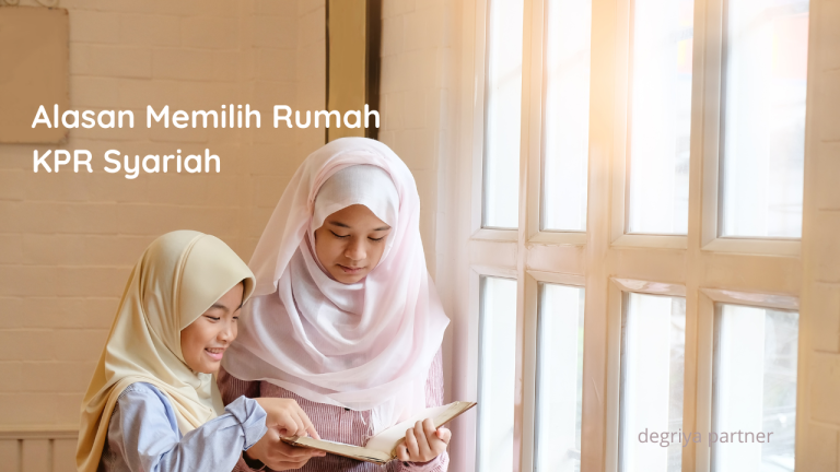 Alasan Memilih Rumah KPR Syariah